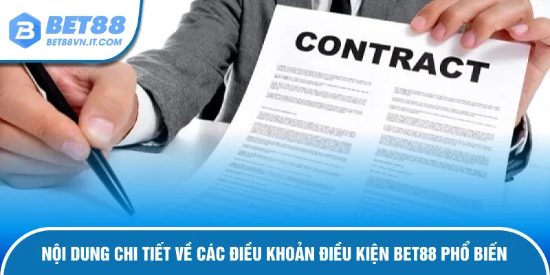 Điều Khoản Điều Kiện Bet88 – Hướng Dẫn Đầy Đủ Và Chi Tiết Nội dung chi tiết về các điều khoản điều kiện Bet88