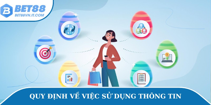 Quyền Riêng Tư – Hướng Dẫn Bảo Mật Dữ Liệu Cá Nhân Quy định nghiêm ngặt về việc sử dụng thông tin